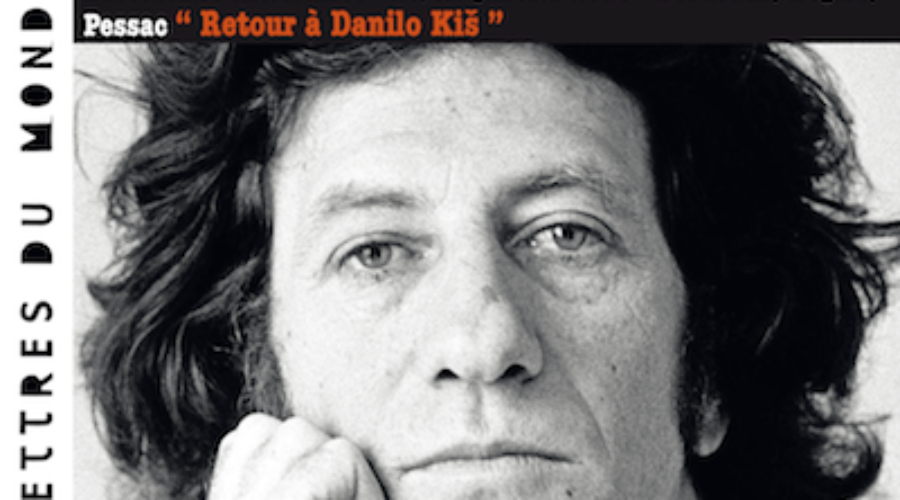 Passerelles littéraires – 25/27 janvier : Ecrivains, traducteurs et essayistes font un “Retour à Danilo Kiš”